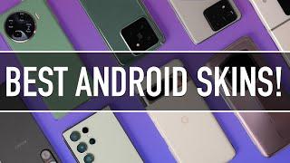 Android skins RANKED from WORST to BEST!