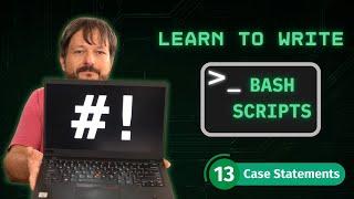 Bash Scripting for Beginners: Complete Guide to Getting Started - Case Statements (Part 13)