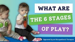 6 Stages of Play: How Babies and Toddlers Learn Through Play | Baby Development Tips