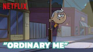 "Ordinary Me" Lincoln’s Song Clip | The Loud House Movie | Netflix After School