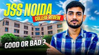 JSS Noida College Review 2025 | Admission Process, Placement & Cutoff | JEE & Board Mark