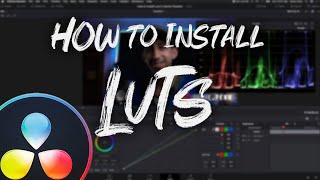 How to Install LUTS in Davinci Resolve