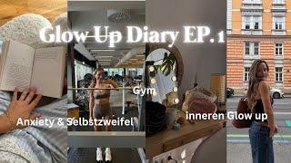 Glow Up Ep.1 | Party Maus und Menschenmassen Anxiety, Freundschaften, Fitness,