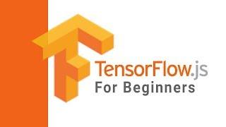 TensorFlow JS Tutorial - Build a neural network with TensorFlow for Beginners