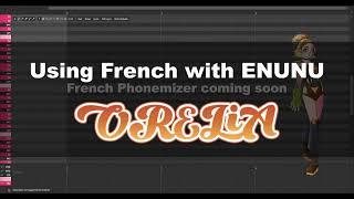 [ENUNU Tutorial] French Voicebanks featuring ORELiA AI