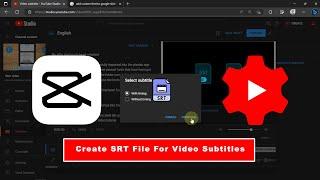 How to Create SRT File in CapCut For Subtitles on Your YouTube Video