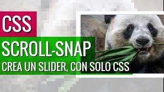 ️Scroll Snap, crea un slider sólo usando CSS  