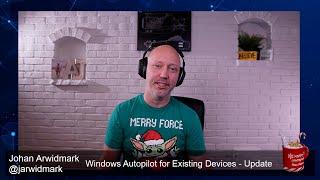 ConfigMas 2023 - Episode 2 - Windows Autopilot for Existing Devices - Update