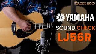 Sound Check Demo Video: Yamaha LJ56R Acoustic Guitar