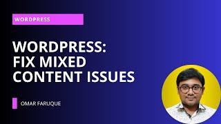 Fix Mixed Content Issue in WordPress