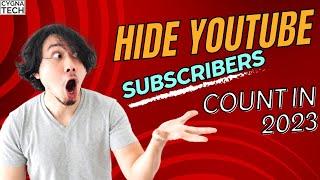 How To Hide YouTube Subscribers In 2023 | How To Hide Subscribers | Hide Subs On YouTube