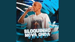 Bloquinho Nova Onda do MT 2.0