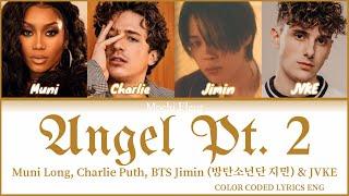 Muni Long, Charlie Puth, BTS Jimin (방탄소년단 지민) & JVKE - Angel Pt. 2 (COLOR CODED LYRICS ENG)