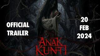 ANAK KUNTI - Official Trailer