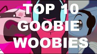 The Top 10 GOOBIE WOOBIES of CTYH, Pink n Blue, & IOFM!!