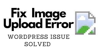 How to Fix Image Upload Issue in WordPress 2021 [wordpress media library not loading]