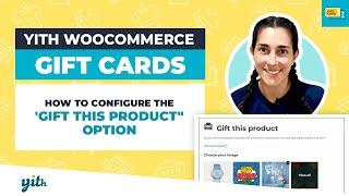 How to configure the 'Gift This Product' option - YITH WooCommerce Gift Cards