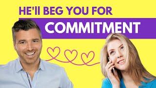 2 Simple Phrases That Make Him Want to Commit to You