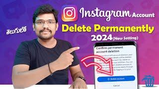 How to Delete Instagram Account Permanently (New 2024) | Delete Instagram Account | Telugu