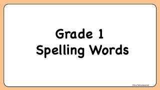 Grade 1 Spelling Words For Kids || 1st Grade Spell Bee Words || Class 1 Vocabulary List - Part 1