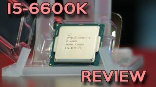 i5-6600k REVIEW - Is Skylake WORTH it? (Comparison Vs. 5820k Vs. 4670k)