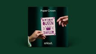 Paper Crown - Cricut