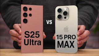 Samsung Galaxy S25 Ultra Vs iPhone 15 Pro Max  Comparison Most Big Change  Ai Future