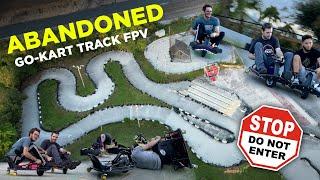 Shredding an Abandoned Go-Kart Track with our Crazy Carts // FPV Chase