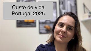 Custo de vida em Portugal - 2025