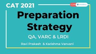 CAT 2021 Preparation: How to prepare for CAT 2021? CAT Exam Syllabus, Preparation Strategy & Tips