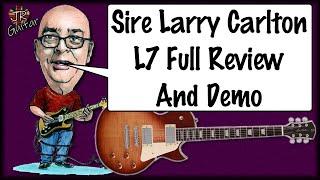 Sire Larry Carlton L7 Review & Demo