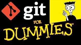 Git Tutorial For Dummies