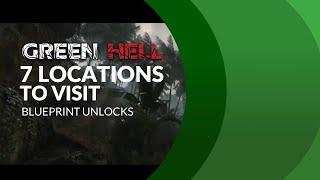 Places to visit in Green Hell | Base and Blueprints
