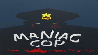 Maniac Cop a flawed but fun grindhouse thriller!