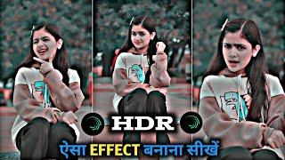 New Alight Motion HDR Effect | HDR & Brown Colour CC Effect | Xolo Edit