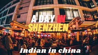 indian in shenzhen - living in china - Indian in china vlog in hindi 2021