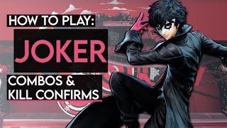 How To Play JOKER: Basic Combos & Kill Confirms (Super Smash Bros. Ultimate)