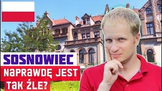 SOSNOWIEC: NAJGORSZE MIASTO W POLSCE?