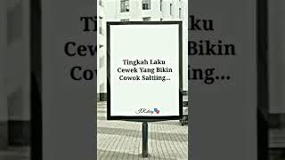 tingkah laku cewek yang bikin cowok salting️️️️kalian pernah gak️