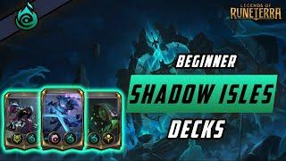 3 BEST Shadow Isles Decks For Beginners In Legends of Runeterra