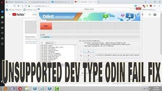 Unsupported dev type odin fail fix all new samsung mobile flash fail firmware.