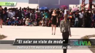 Conexion Bolivia   El Salar se vista de moda Boliviawebtv 3000