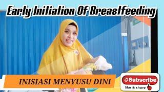 Inisiasi Menyusu Dini (IMD) | Early Initiation of Breastfeeding