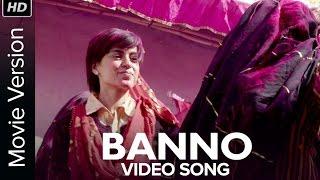 Banno (Video Song) | Tanu Weds Manu Returns | Kangana Ranaut | R. Madhavan