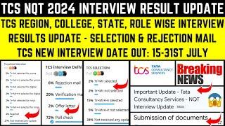 TCS REMAININNG INTERVIEW RESULTS UPDATES BY REGION STATE, ROLE & COLLEGE-WISEPENDING INTERVIEW MAIL