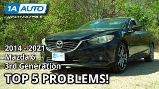Top 5 Problems Mazda 6 Sedan 2014-2021 3rd Generation