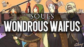 Dark Souls - Wondrous Waifus