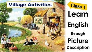 Village Activities || Class 1 || Improve English || Learn English || Listen and practice