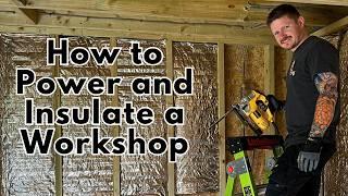 Installing Electricity and Insulating a Garden Room - Workshop Build PT6