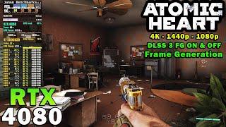 Atomic Heart DLSS 3.0 FG ON & OFF | RTX 4080 | Ryzen 7 5800X3D | 4K - 1440p - 1080p | Max Settings